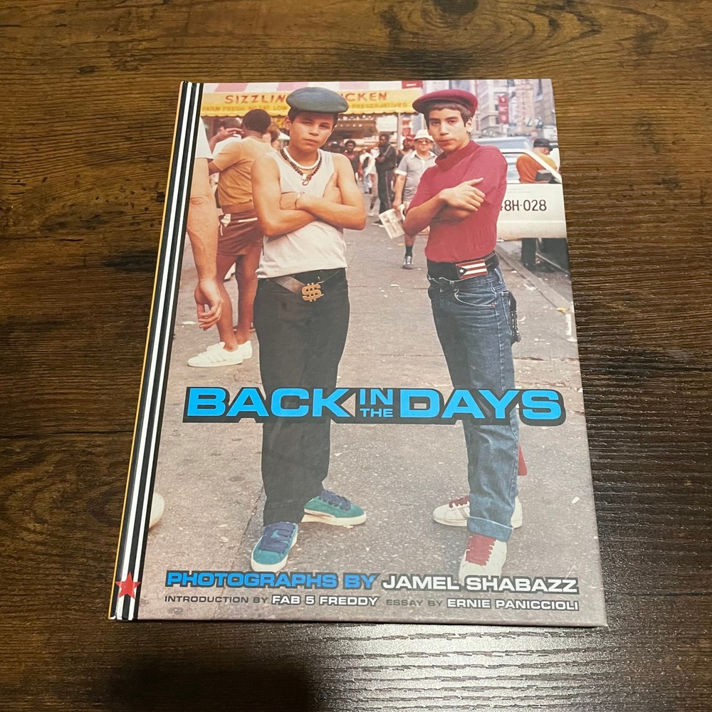 Back in the Days Jamel Shabazz Hardcover Photography book Hip Hop NYC